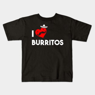 I Love Burritos Kids T-Shirt